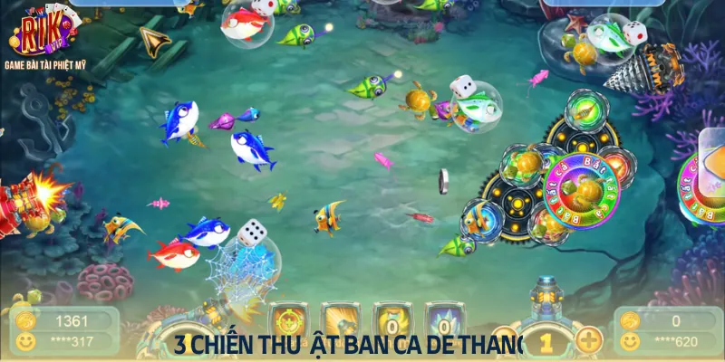 3 chiến thuật bắn cá dễ thắng
