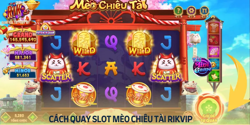 Cách quay slot Mèo Chiêu Tài Rikvip cho tân thủ
