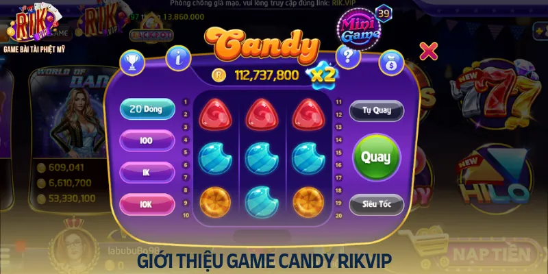 Candy Rikvip - Nơi nhận thưởng lớn cho các game thủ