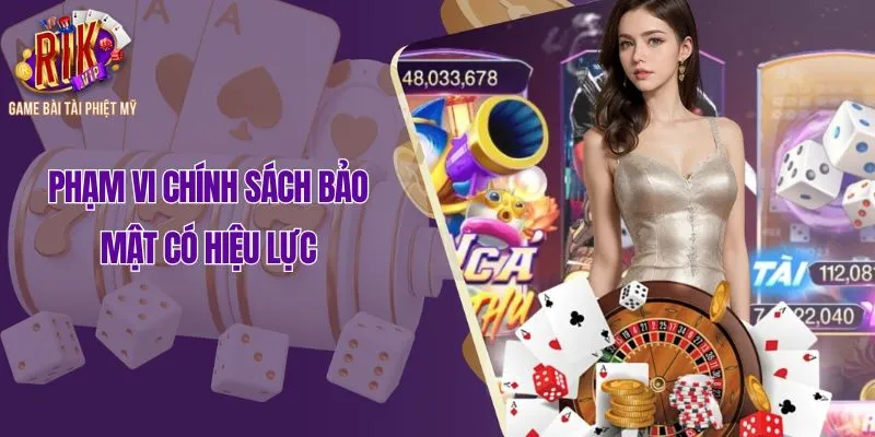 Phạm vi chính sách bảo mật có hiệu lực