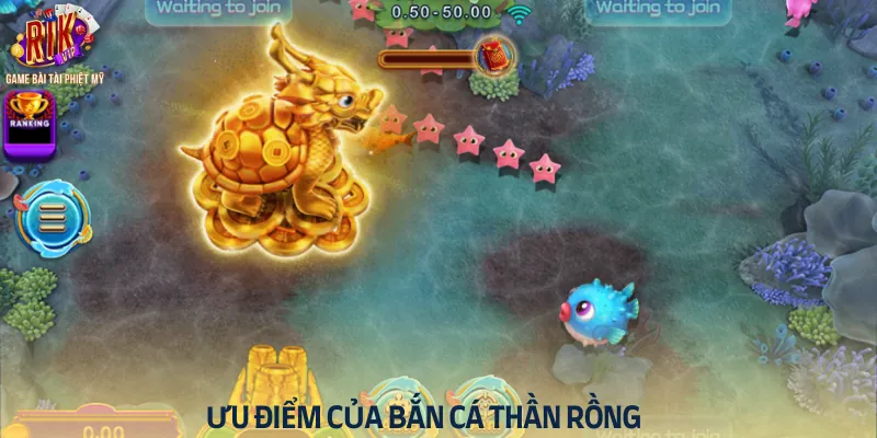 Ưu điểm của bắn cá Thần Rồng luôn thu hút ngư thủ