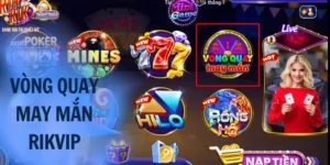 vòng quay may mắn RIKVIP